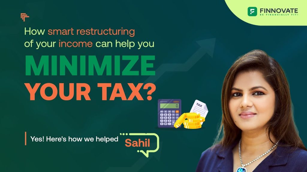 Restructure your income to minimize your tax   (Part 3)