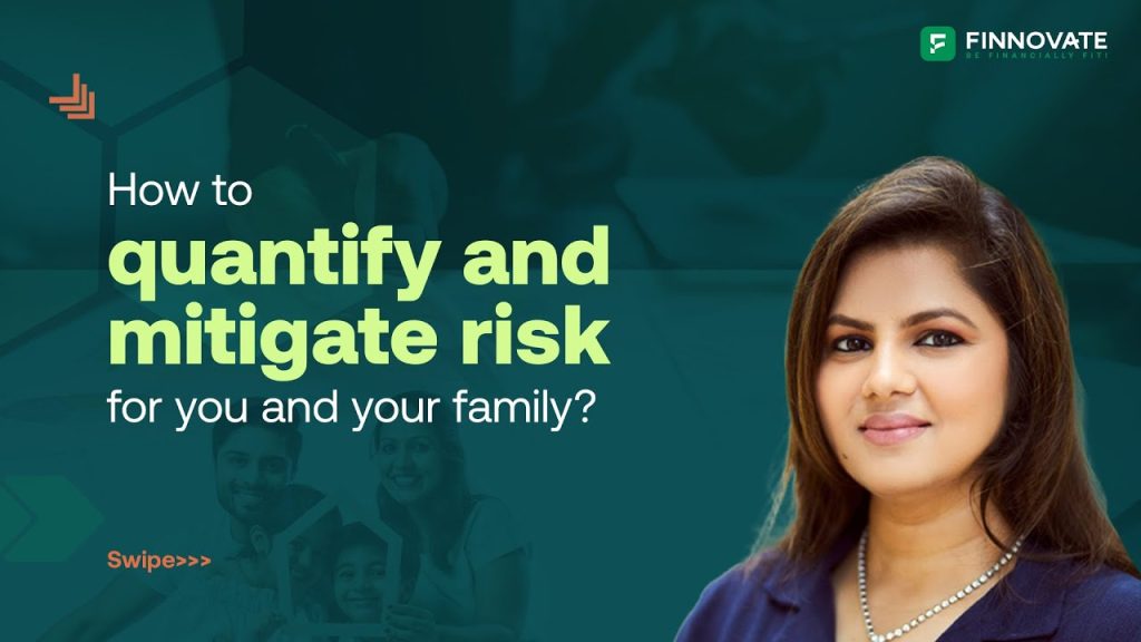 How to quantify AND mitigate risk for you and your family? (Part 12)