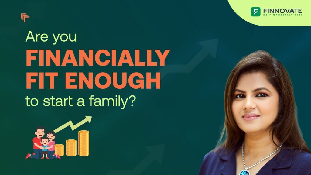 Learn how to manage your money to start a family (Part 7)