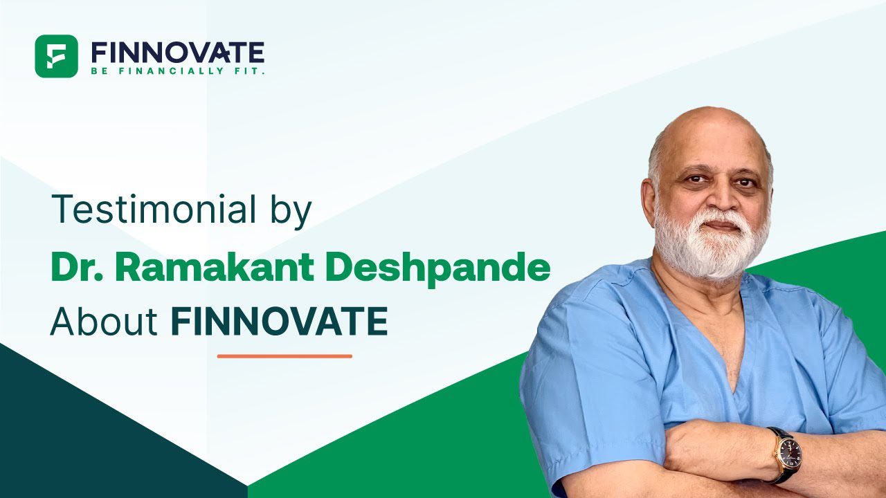 Dr. Ramakant Deshpande Testimonial | Finnovate