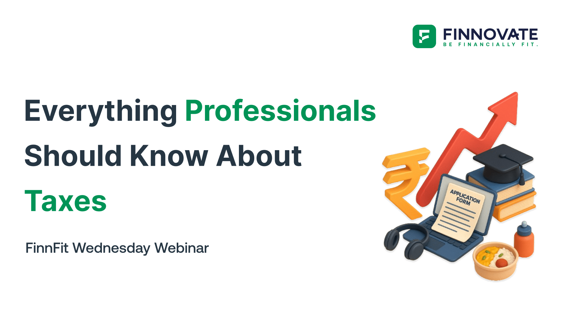 Everything Professionals Should Know About Taxes I FinnFit Wednesday Webinar I #23