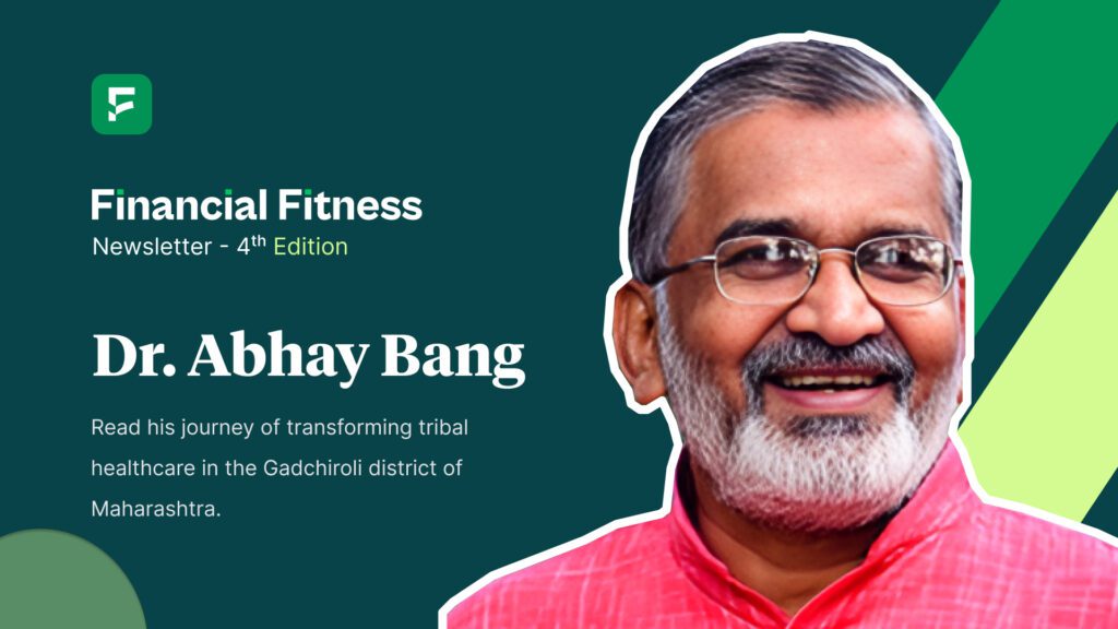 Dr. Abhay Bang for Newsletter edition 4