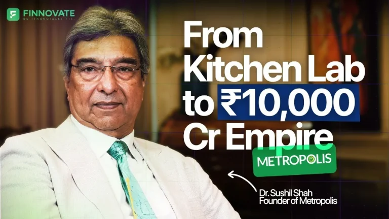 How Metropolis Became a ₹10,000 Cr Brand | Dr. Sushil Shah's Journey on Medical Monarchs